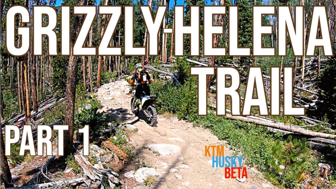 GrizzlyHelena Trail (1126.1) Dirt biking Colorado (Part 1) Grizzly