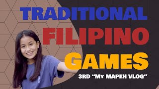 Traditional Filipino Games - 3RD 'My Mapeh Vlog' Traditional Filipino Games - 3RD 'My Mapeh Vlog'