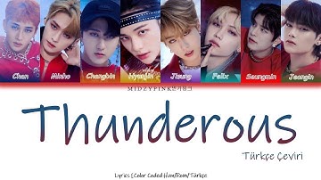 Stray Kids - Thunderous (소리꾼) Türkçe Çeviri [Color Coded Lyrics Han/Rom/Tür]