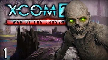 XCOM 2 War of the Chosen | Welcome Back, Commander! (Lets Play XCOM 2 / Gameplay Part 1)