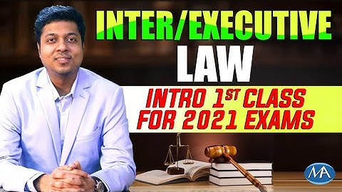 Inter/Executive Law 1st Class | Law Introduction | Mohit Agarwal | CA | CS | CMA | Best Law lectures