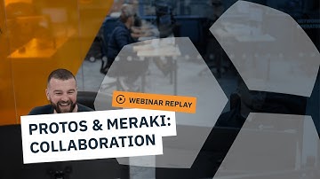 Protos Networks and Cisco Meraki: A Premier Partnership you can Trust