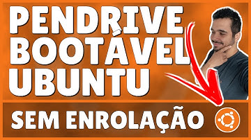 Como Criar Pendrive Bootável do Ubuntu (LINUX)