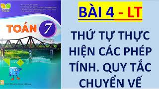 Toán lớp 7 KẾT NỐI TRI THỨC   Bài 4:  THỨ TỰ THỰC HIỆN CÁC PHÉP TÍNH  QUY TẮC CHUYỂN VẾ - Lý Thuyết screenshot 3
