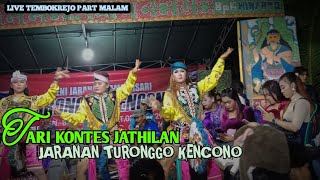 TARI KONTES JATHILAN💯 JARANAN TURONGGO KENCONO LIVE TEMBOK REJO PART MALAM