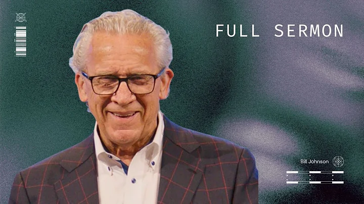 Promised Land Priorities: God’s Presence Above All Else - Bill Johnson Sermon | Bethel Church