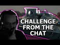 Challenge from the chat! Epic Montage