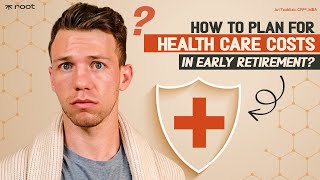 How To Plan For Health Care for Early Retirement by Ari Taublieb, CFP® 3,807 views 2 months ago 11 minutes, 25 seconds