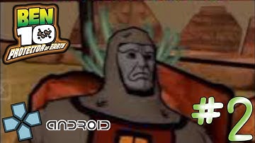 Ben 10 : Protector of Earth - PPSSPP Android Playthrough - Part 2 (No-Commentary)