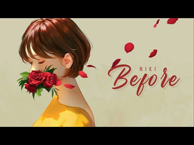 Vietsub | Before - NIKI | Lyrics Video class=