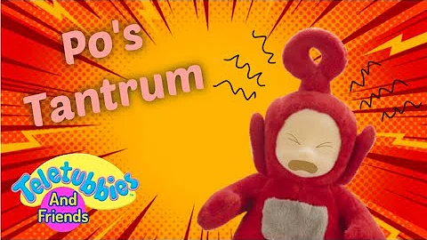 Teletubbies and Friends Segment: Po's Tantrum + Ma...