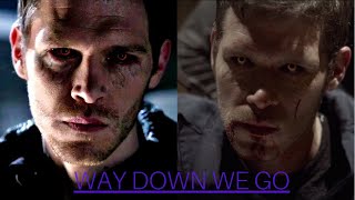 Klaus Mikaelson: Way Down We Go