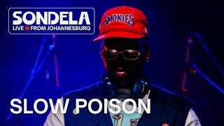 SLOW POISON | Sondela LIVE from Johannesburg 06.12.2025 | Afro-House/Afro-Tech Mix