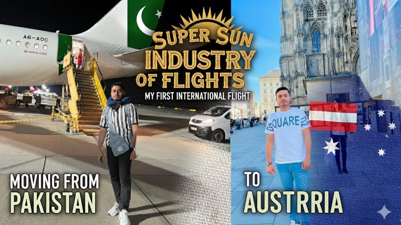 Lahore🇵🇰 to Vienna 🇦🇹| Dream comes true📚😇     |My first International Trip😍❤️