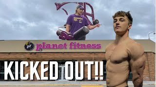 KICKED OUT OF PLANET FITNESS AND SETTING OFF ALARM