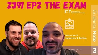 2391 THE EXAM! Electrical Inspection and Testing Ep2