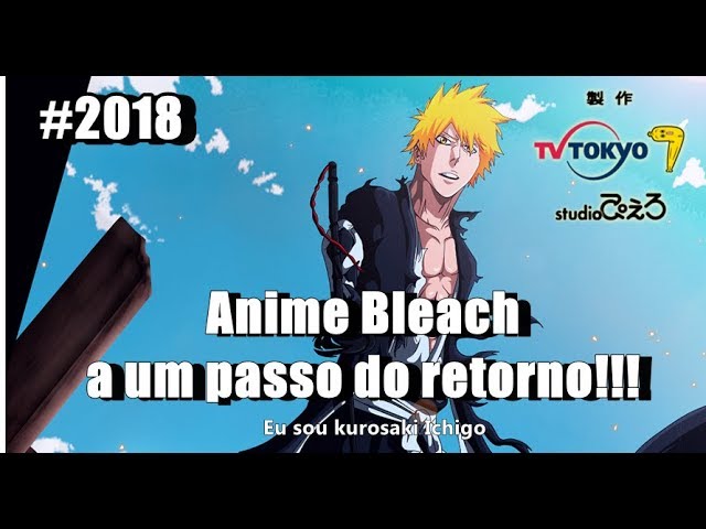 VAZOU! Episódios Finais de BLEACH CLÁSSICO estão sendo DUBLADOS Finalmente!  E BLEACH TYBW Também! 