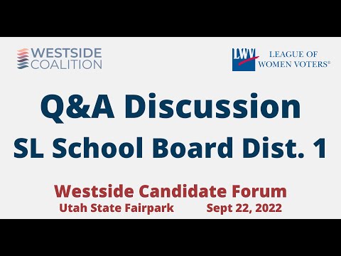 2022 Westside Candidate Night! Salt Lake City School Board District 1
