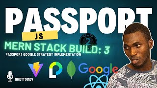 PassportJS with MERN Build: 3