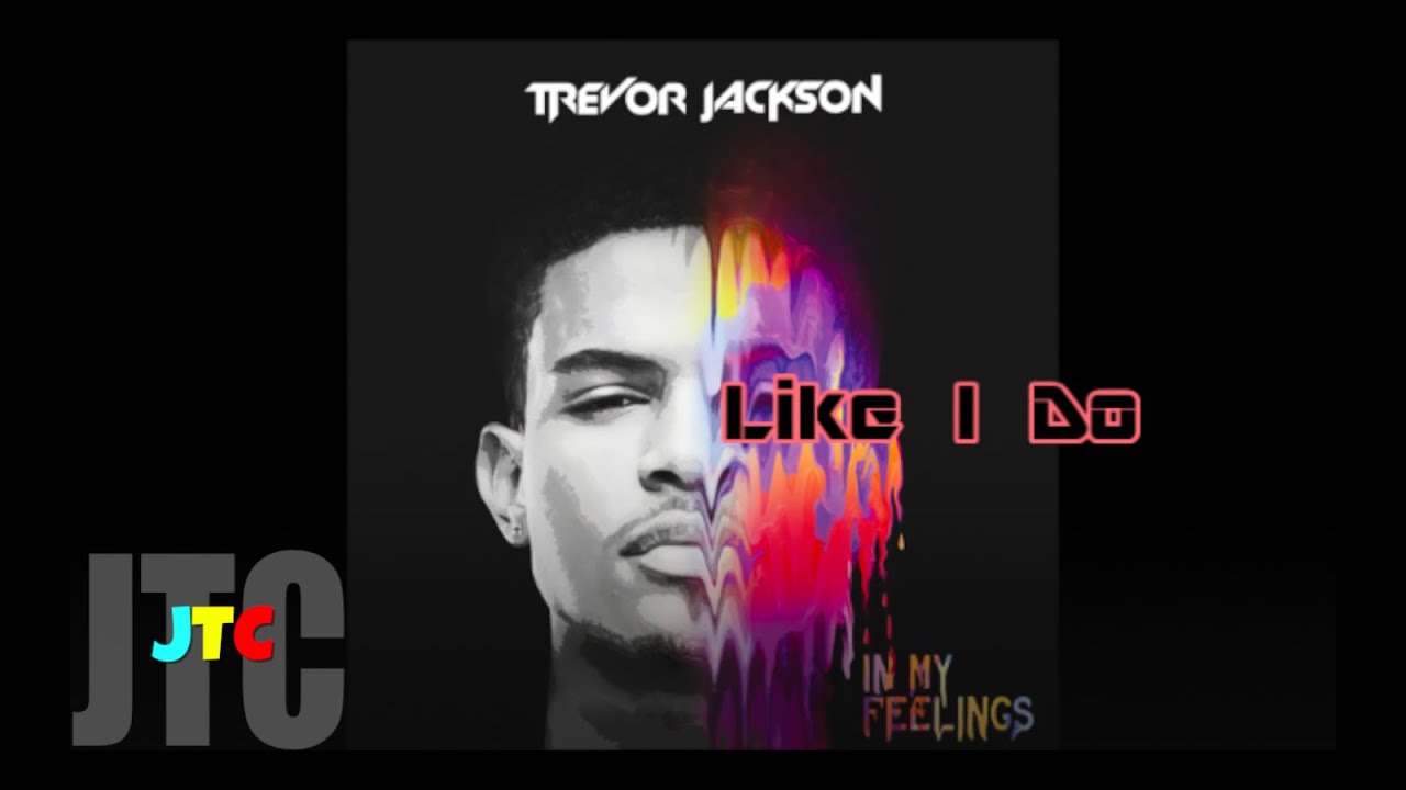 Like we grown. All Night Codeko feat. Trevor Jackson.