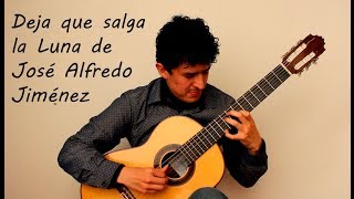 Deja que salga la luna en Guitarra Clásica (José Alfredo Jiménez) chords