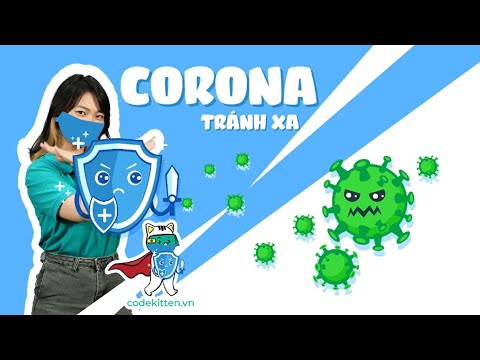 Lập trình Game Codekitten (Scratch thuần Việt) với chủ đề "CORONA TRÁNH XA"