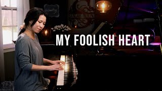 My Foolish Heart - Piano by Sangah Noona