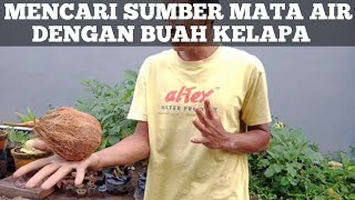 BUAH KELAPA ALAT MENCARI MATA AIR