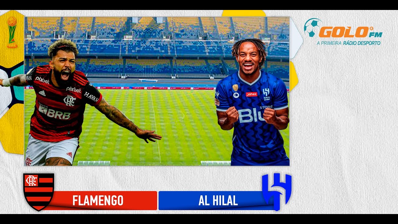 Flamengo vs Al Hilal - YouTube