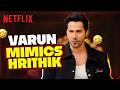 Varun Dhawan’s HRITHIK ROSHAN Mimicry Has Everyone LOSING IT 😭🔥 | TGIKS | Netflix India