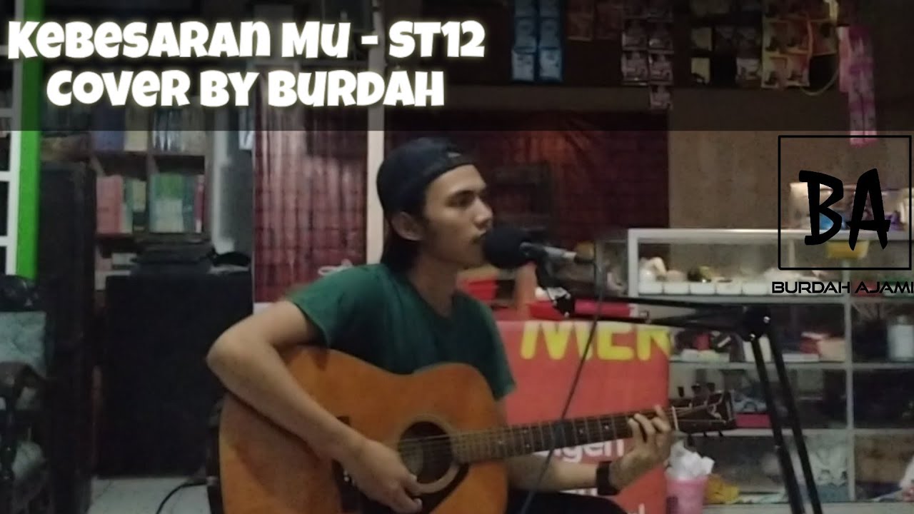 ST12 - KEBESARANMU (LIRIK) COVER BURDAH DI KANTIN - YouTube
