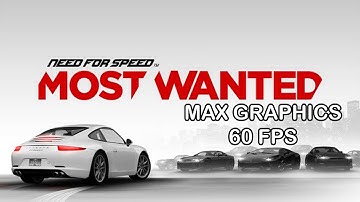 Need For Speed: Most Wanted Max Graphics Android 1080p 60FPS
