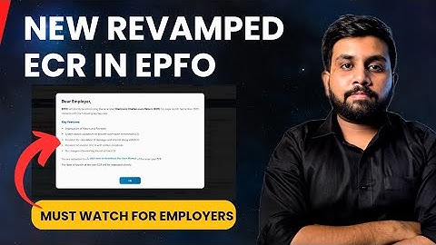 New Revamped ECR in EPFO latest update 2025 | revamp ecr kya hota hai ? 
