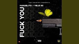 Fuck You (feat. Viejo Iki)