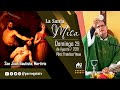 Santa Misa, Domingo 29 de Agosto de 2021– Pbro. Francisco Ynsua