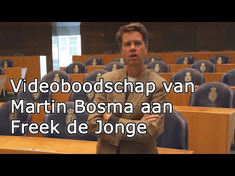 Videoboodschap van Martin Bosma aan Freek de Jonge