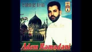 Adem Ramadani - Mir Se Erdhe Ramazan