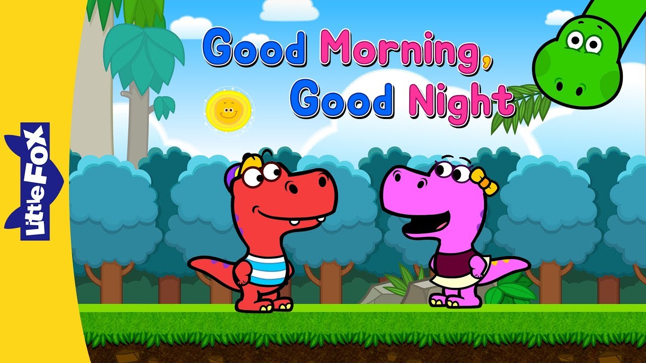 Good Morning Good Night  Learning Songs  Little Fox  Animated Songs for Kids