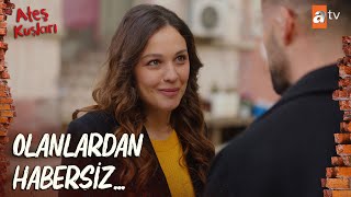 Ayça farkında olmadan bir yalanın peşinde - Ateş Kuşları 42. Bölüm