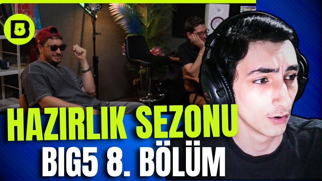 BIG5 | HAZIRLIK SEZONU 8.BÖLÜM İZLİYORUZ !