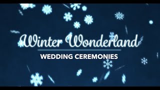 Winter Wonderland Wedding Ceremonies