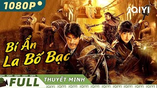 Phim Hành Động Thám Hiểm Kịch Tính Siêu Hay | BÍ ẨN LA BỐ BẠC | iQIYI Movie Vietnam