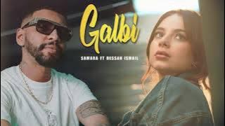 samara ft bessan ismail galbi