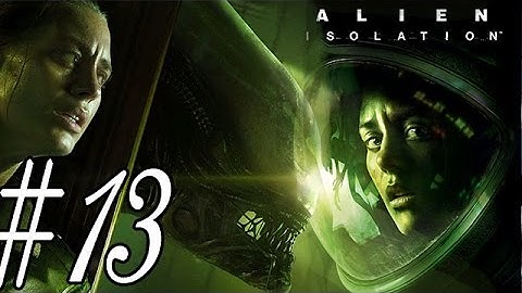 Alien Isolation Mission 13 Consulation Playthrough Walkthrough