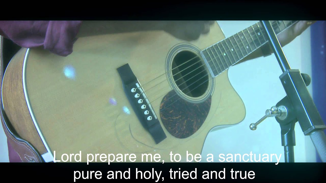 Lord Prepare Me to be a sanctuary ..(Audio with Lyrics) YouTube