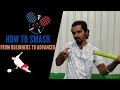 How to smash from beginners to advanced in badminton part 1  in tamil