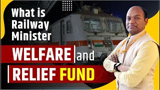 Is Railway Minister Welfare And Relief Fund? Devendra Kumar Irps