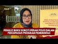 PBM UPDATE: PENULIS BUKU SOROTI PERAN POLRI DALAM PERCEPATAN PROGRAM PEMERINTAH 19/10/26 (19.30)