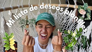 Mi lista de deseos de plantas l Veyotas