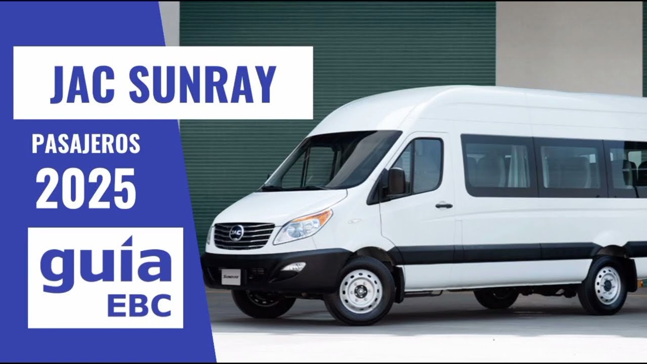 Jac Sunray Pasajeros 2025